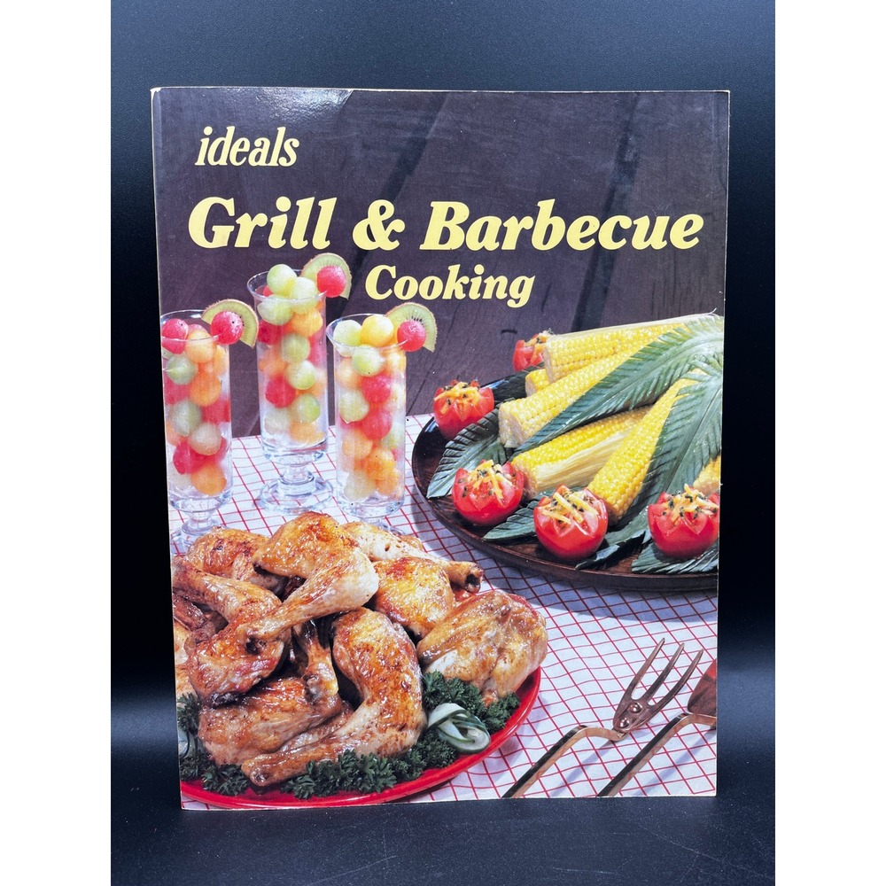 Ideals Grill & Barbecue‎ Cooking Cookbook Recipes Outdoor Grilling Techniques